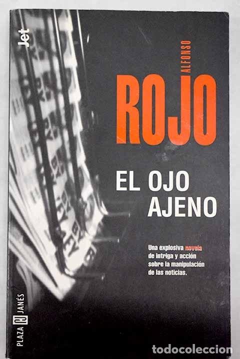 Libros: El ojo ajeno.- Rojo, Alfonso - Foto 1