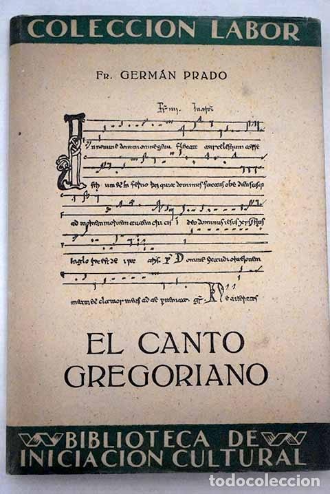 Libros: El canto gregoriano.- Prado, Germ&aacute;n - Foto 1