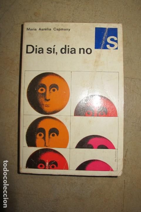 Libros: DIA SI, DIA NO. MARIA AURELIA CAPMANY - Foto 1