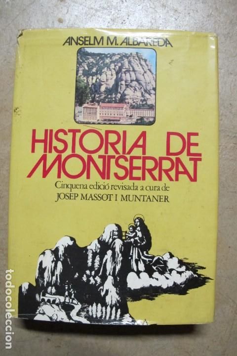 Libros: HISTORIA DE MONTSERRAT. ANSELM M. ALBAREDA - Foto 1
