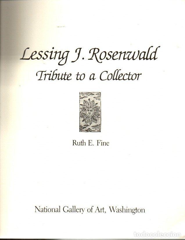 Libros: LESSING J. ROSENWALD. TRIBUTE TO A COLLECTOR. - FINE, Ruth E. - Foto 1