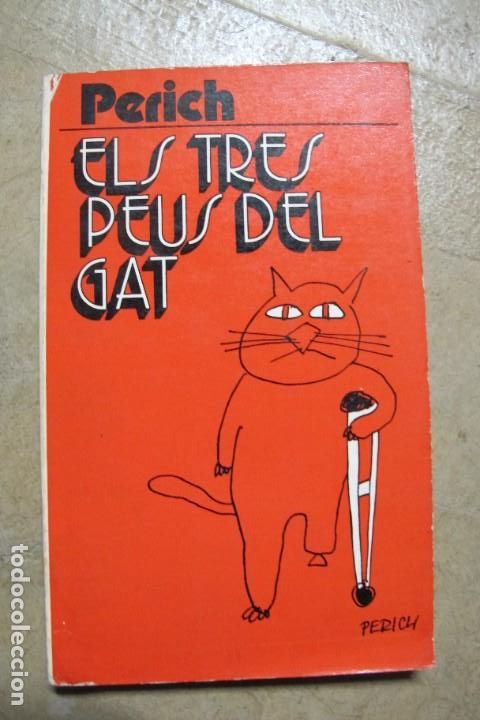 Libros: ELS TRES PEUS DEL GAT. PERICH - Foto 1