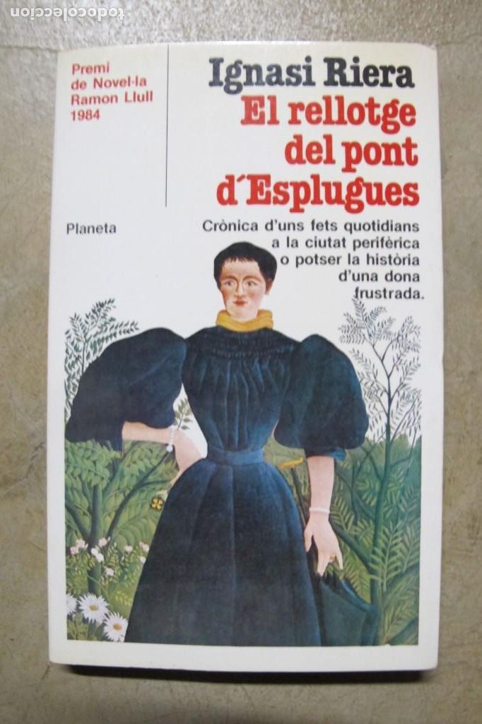 Libros: EL RELLOTGE DEL PONT DESPLUGUES. IGNASI RIERA - Foto 1