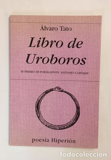 Libros: TATO, &Aacute;lvaro. - Libro de Uroboros. - Foto 1