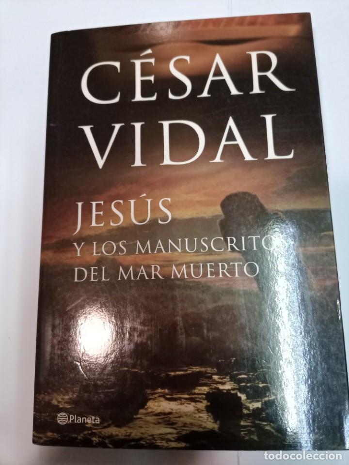 B&uuml;cher: C&Eacute;SAR VIDAL Jes&uacute;s y los manuscritos del mar muerto SA6451