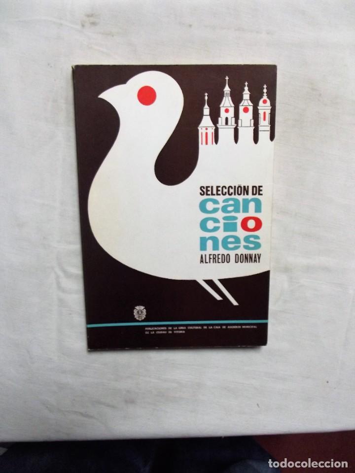 Libros: SELECCION DE CANCIONES ALFREDO DONNAY - Foto 1