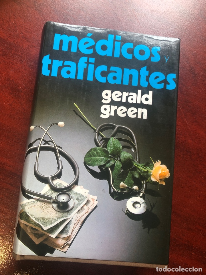 Libros: M&eacute;dicos traficantes - Gerald Green - Foto 1