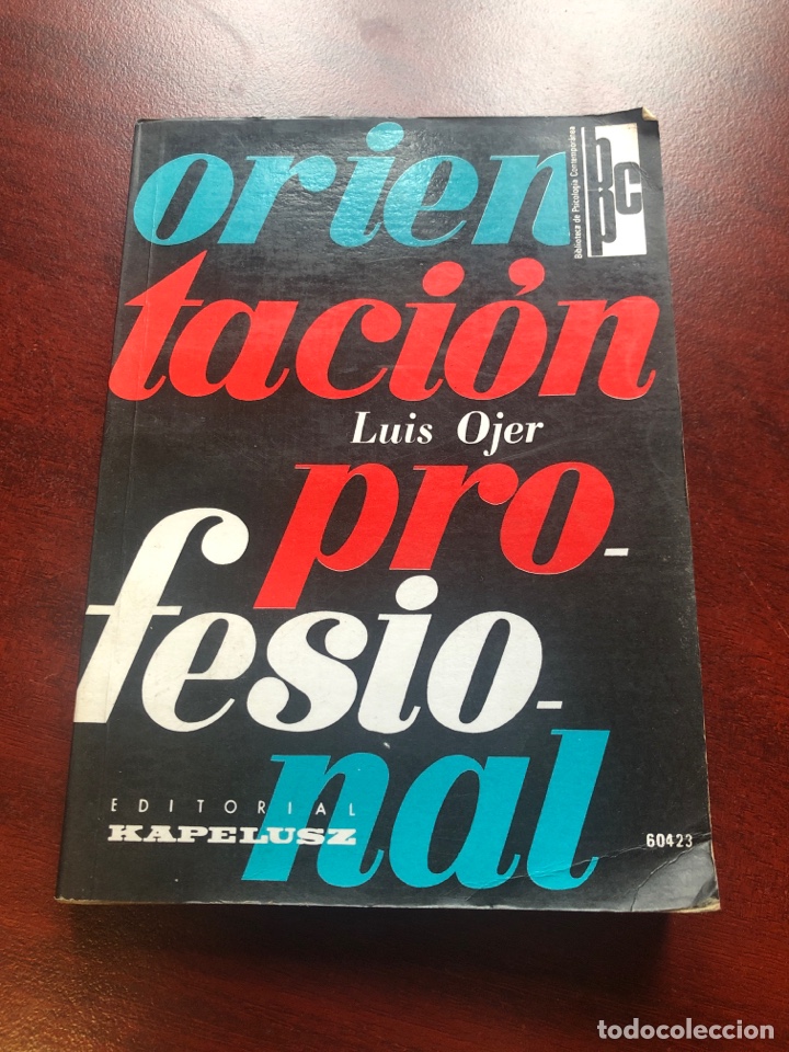 Libros: Orientacion profesional - Luis Ojer - Foto 1
