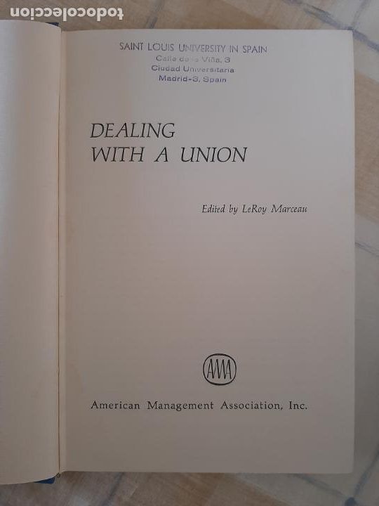 Libros: DEALING WITH A UNION - EDTIED BY LEROY MARCEAU - Foto 1