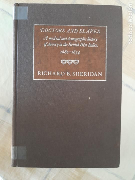 Libros: DOCTORS AND SLAVES - RICHARD B. SHERIDAN - Foto 1