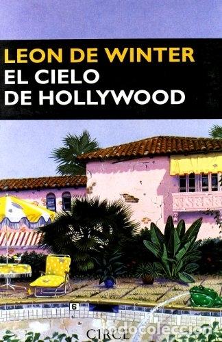 Libros: El cielo de hollywood - Leon de Winter. - Foto 1