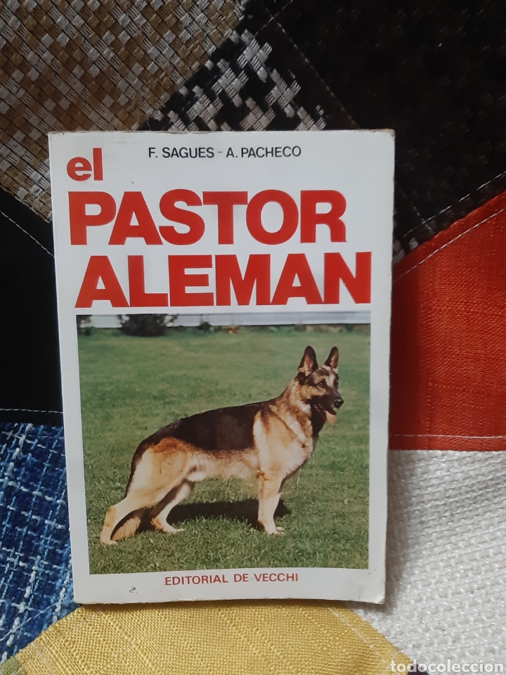 Libros: Libro El Pastor Alem&aacute;n -F.Sagues/A.Pacheco- - Foto 1