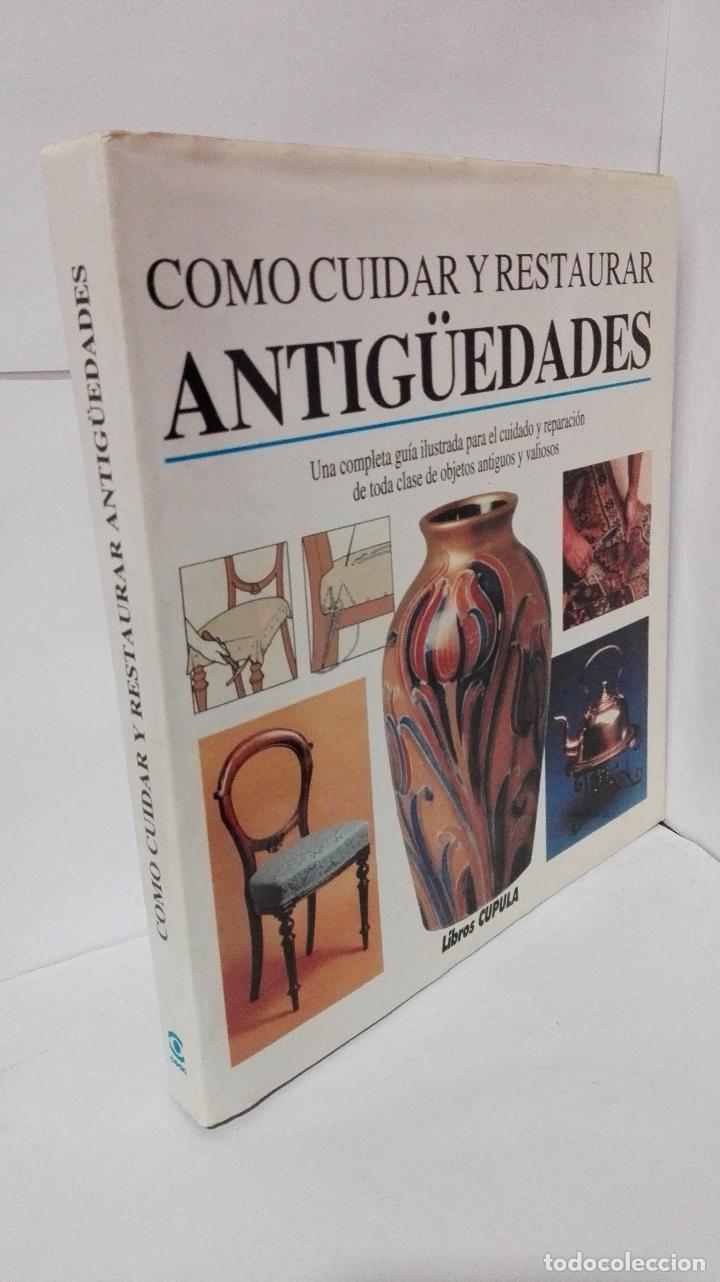 Libros: COMO CUIDAR Y RESTAURAR ANTIGUEDADES - Foto 1