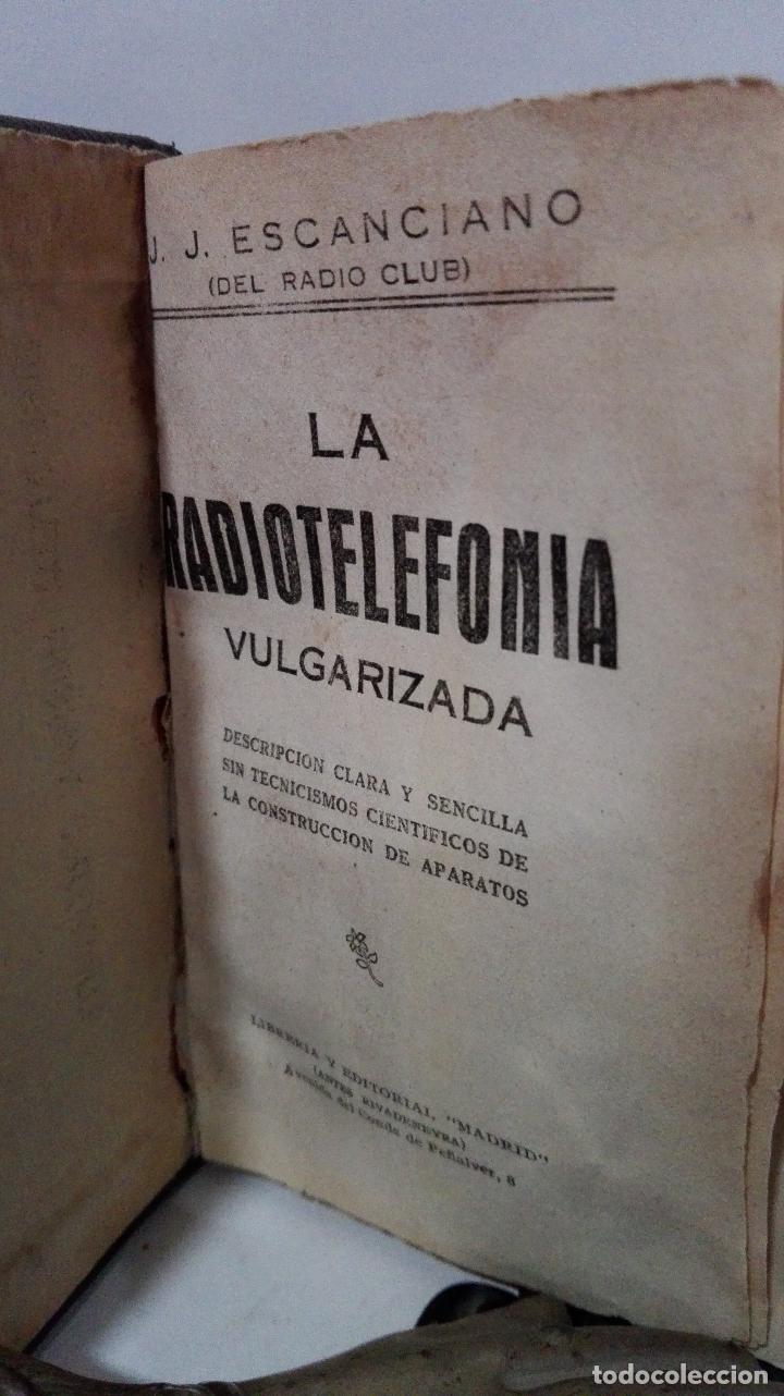 books: LA RADIOTELEFONIA VULGANIZADA - Escanciano J.J. ( Del Radio Club)