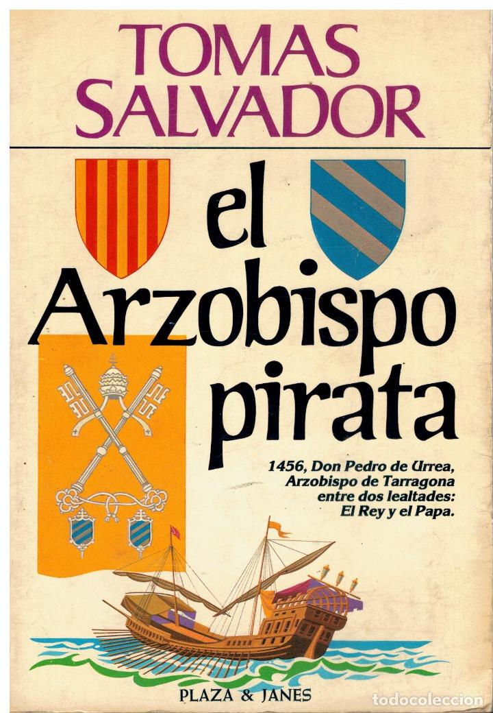 Libros: EL ARZOBISPO PIRATA. 1&ordf; edici&oacute;n. - Foto 1