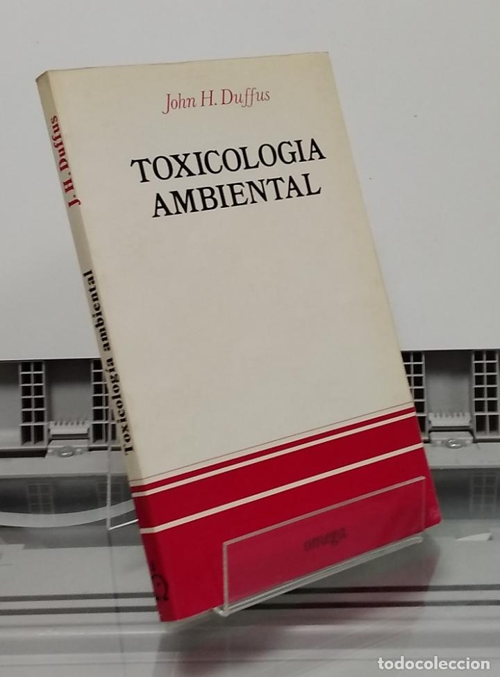 Libros: Toxicolog&iacute;a ambiental - John H. Duffus - Foto 1