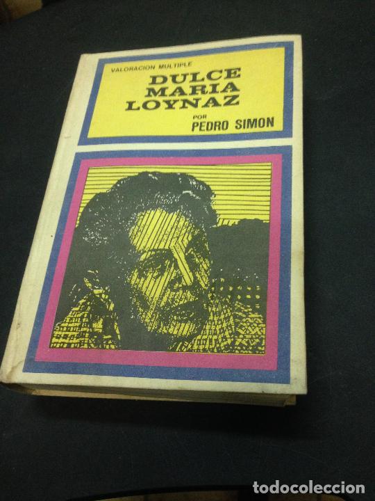 Libros: DULCE MAR&Iacute;A LOYNAZ - Pedro Sim&oacute;n (ed.) - Foto 1
