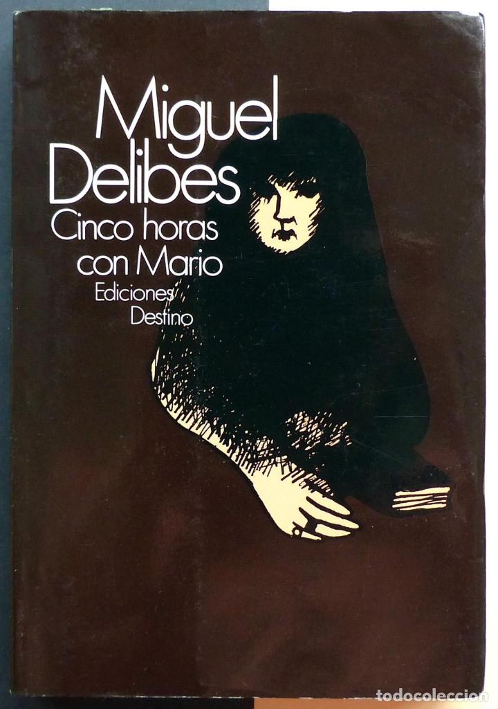 Libros: Cinco Horas Con Mario - Miguel Delibes - Foto 1