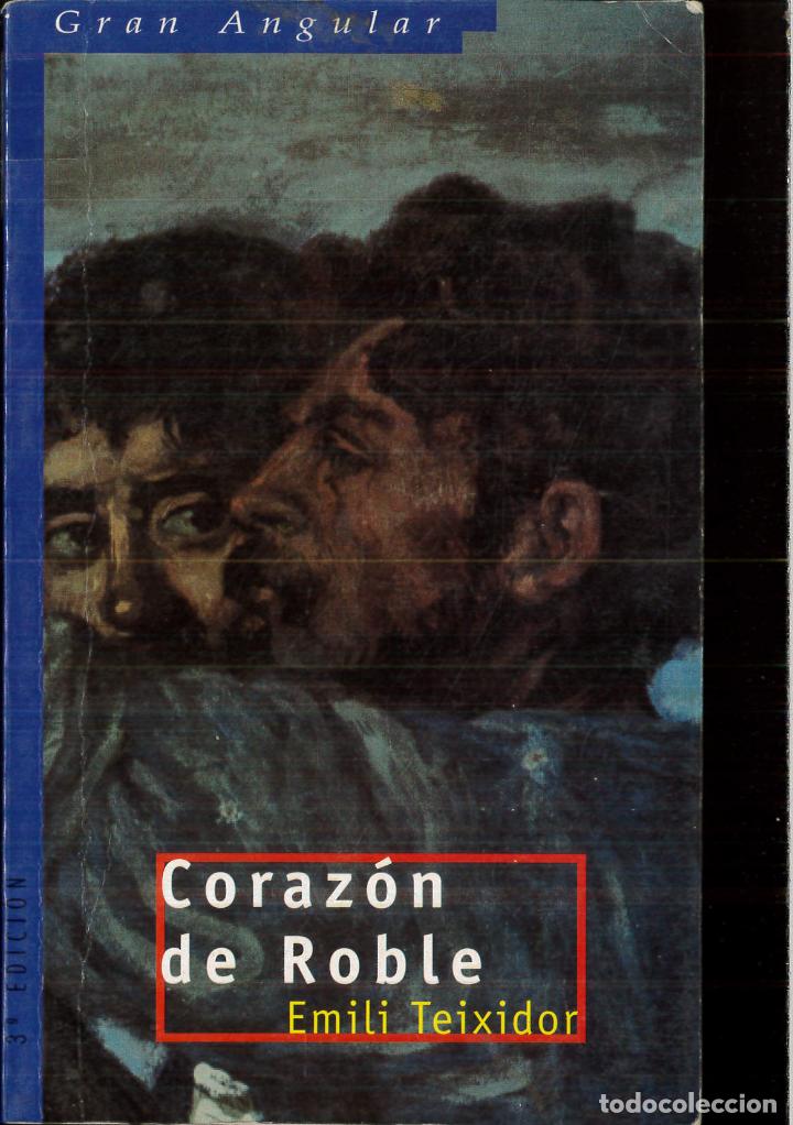 Libros: Coraz&oacute;n de roble (Gran Angular) (Spanish Edition) - Teixidor I Viladec&agrave;s, Emili - Foto 1