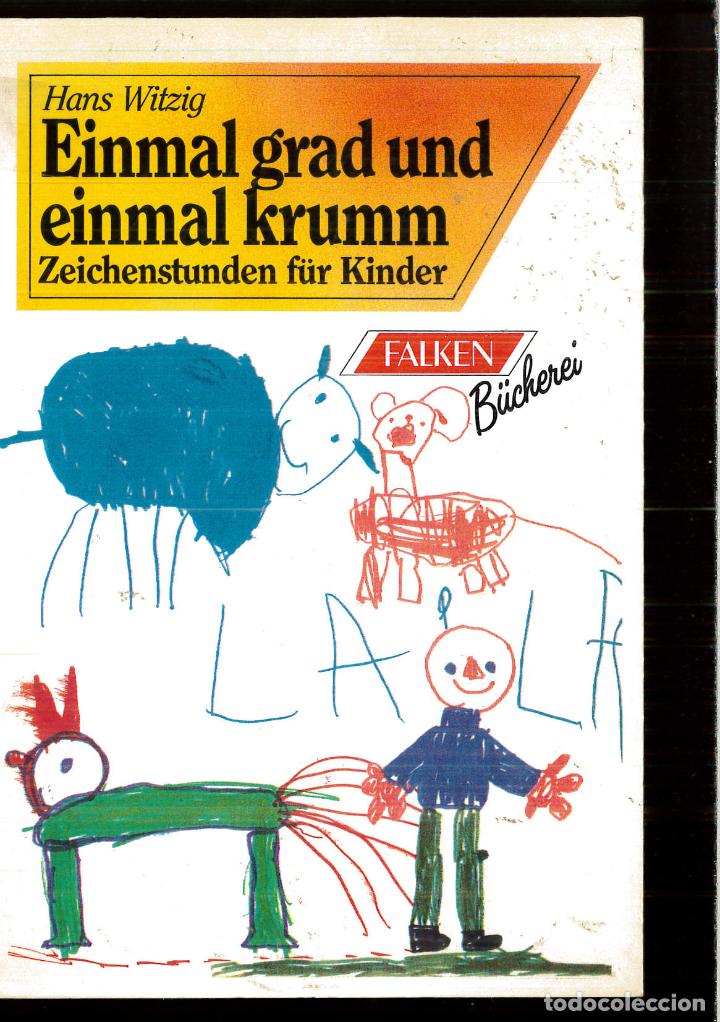 Libros: Einmal grad und einmal krumm. Zeichenstunde f&uuml;r Kinder - Witzig, Hans - Foto 1