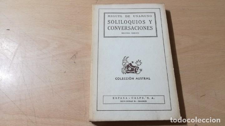 Libros: SOLILOQUIOS Y CONVERSACIONES / MIGUEL DE UNAMUNO / AUSTRAL / AM65 - Foto 1