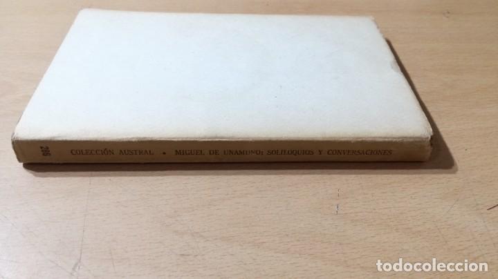 Libros: SOLILOQUIOS Y CONVERSACIONES / MIGUEL DE UNAMUNO / AUSTRAL / AM65 - Foto 2