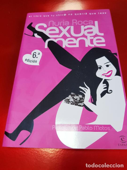 Livros em segunda m&atilde;o: LIBRO-SEXUALMENTE-NURIA ROCA-EXCELENTE-COLECCIONISTAS