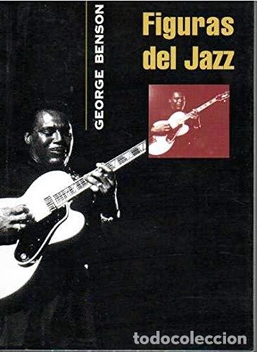 Libros: FIGURAS DEL JAZZ: GEORGE BENSON. - VVAA. TDK388 - Foto 1