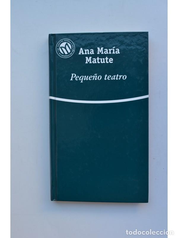 Libros: Peque&ntilde;o teatro - MATUTE, Ana Mar&iacute;a - Foto 1