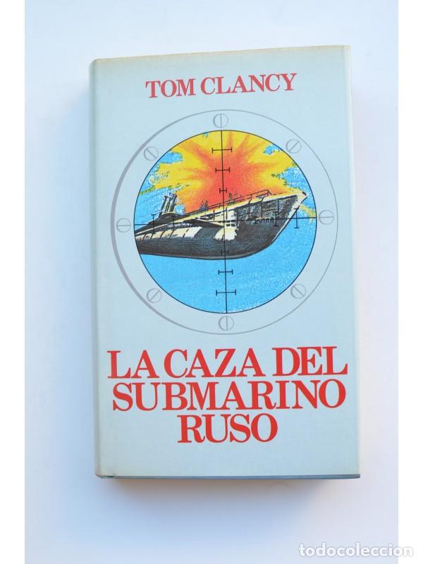 Libros: La caza del submarino ruso - CLANCY, Tom - Foto 1