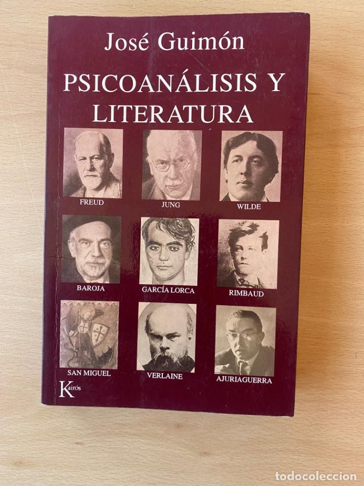 Libros: PSICOANALISIS Y LITERATURA - Jos&eacute; Guim&oacute;n - Foto 1