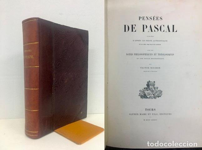 B&uuml;cher: Pens&eacute;es de Pascal publiees d'apres le texte authentique et le seul vrai plan de l'auteur avec des no