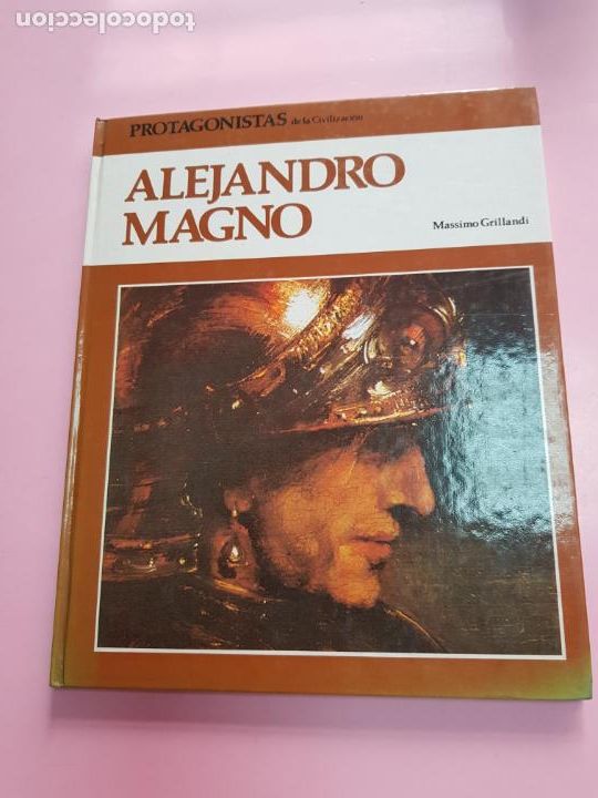 Libri di seconda mano: LIBRO-ALEJANDRO MAGNO-MASSIMO GRILANDI-1984-COLECCIONISTAS-VER FOTOGRAF&Iacute;AS.
