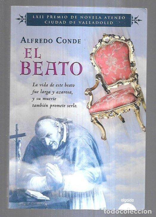 Libros: BEATO - EL - CONDE, ALFREDO - Foto 1