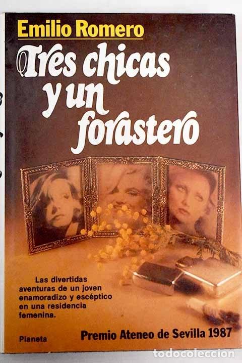 Libros: Tres chicas y un forastero.- Romero, Emilio - Foto 1