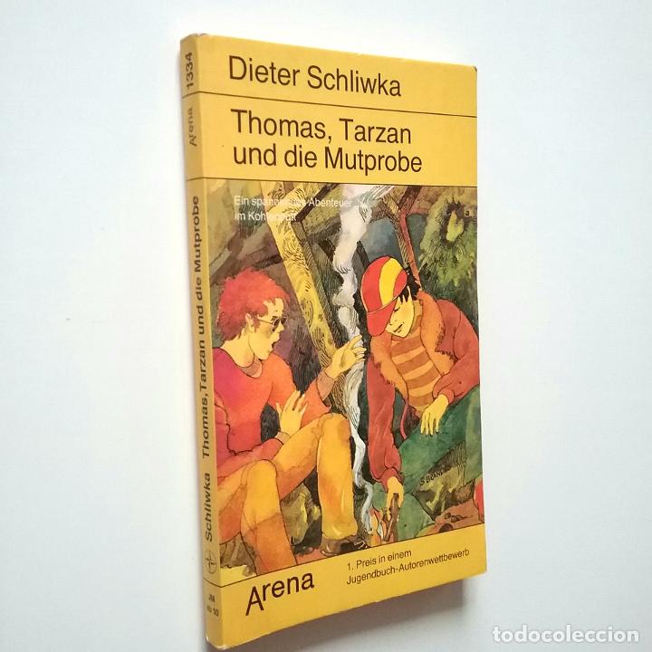 Libros: Dieter Schliwka - Thomas, Tarzan und die Mutprobe - Foto 1