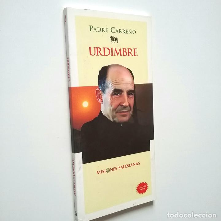Libros: Padre Carre&ntilde;o - Urdimbre 4 - Foto 1