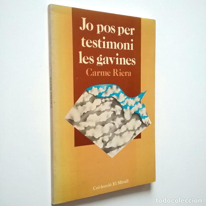 Libros: Carme Riera - Jo pos per testimoni les gavines - Foto 1