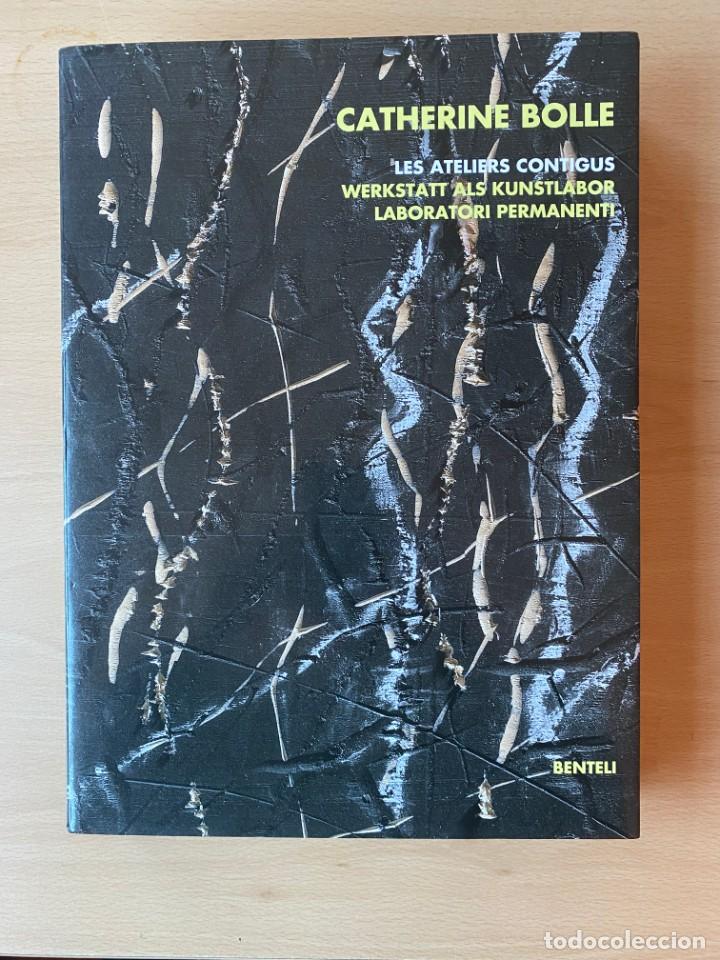 Libros: CATHERINE BOLLE LES ATELIERS CONTIGUS - Varios - Foto 1