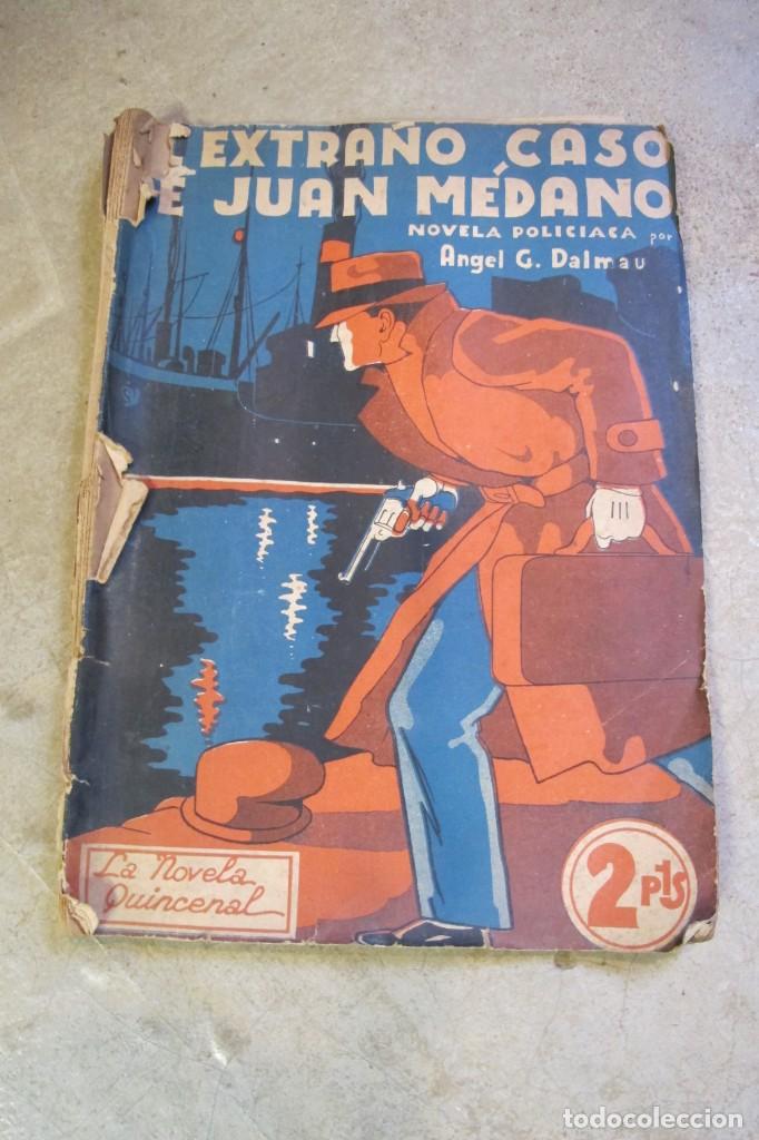 books: EL EXTRA&Ntilde;O CASO DE JUAN MEDANO. ANGEL G. DALMAU. NOVELA POLICIACA