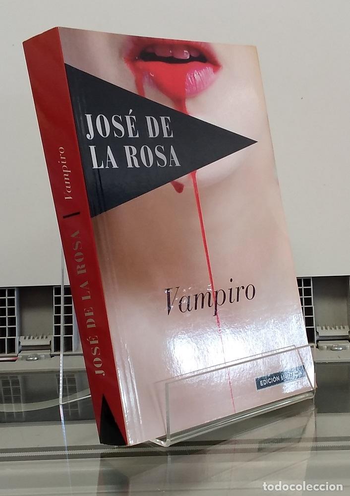 Libros: Vampiro - Jos&eacute; de la Rosa - Foto 1