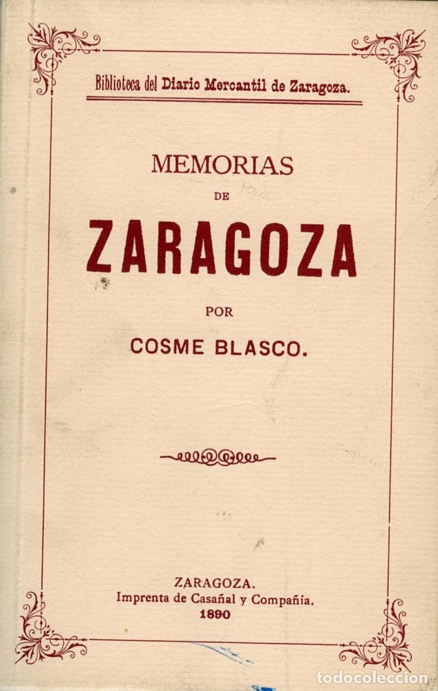Libros: MEMORIAS DE ZARAGOZA - Blasco,Cosme - Foto 1