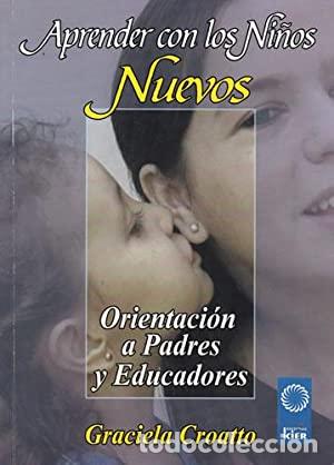 Libros: APRENDER CON LOS NI&Ntilde;OS NUEVOS - Croatto,Graciela - Foto 1