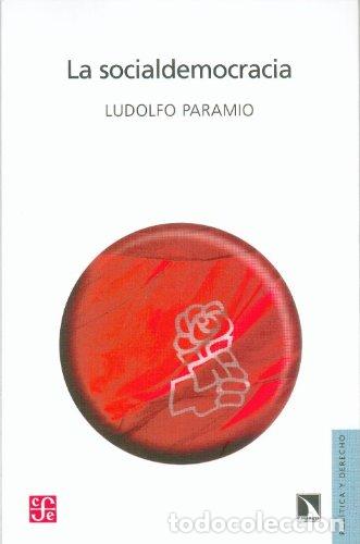 Libros: LA SOCIALDEMOCRACIA - Paramio,Ludolfo - Foto 1