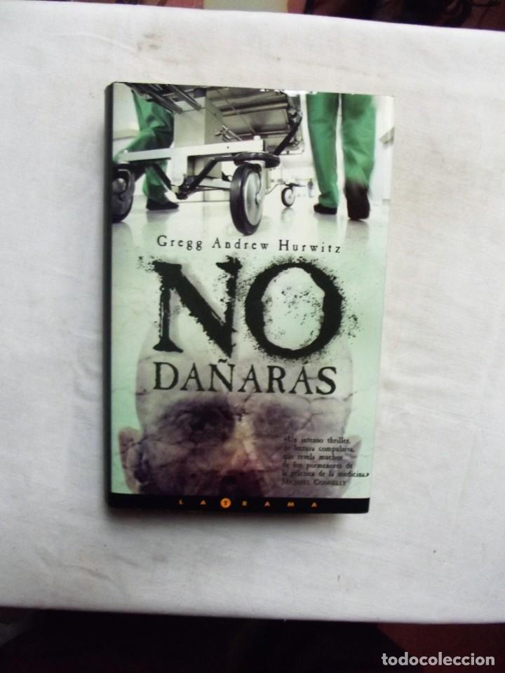 Libros: NO DA&Ntilde;ARAS DE GREGG ANDREW HURWITZ - Foto 1