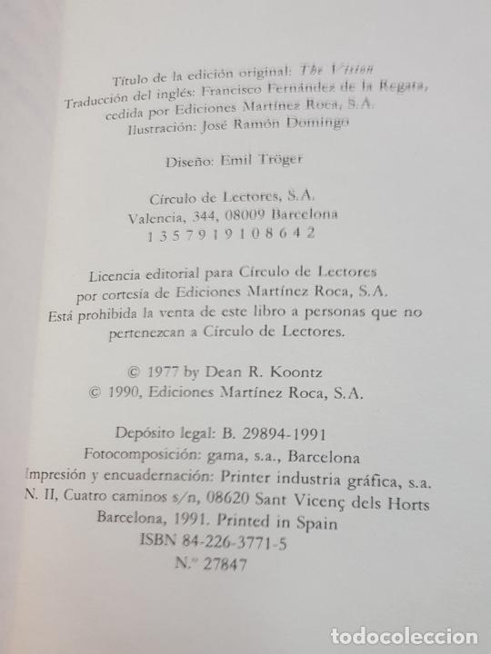 Libros: LIBRO-LA VISI&Oacute;N-DEAN R. KOONTZ-C&Iacute;RCULO DE LECTORES-1991-SOBRECUBIERTA-EXCELENTE. - Foto 10