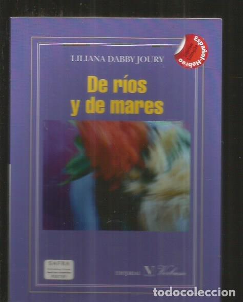 Libros: DE RIOS Y DE MARES (BILING&Uuml;E) - JOURY, LILIANA DABBY - Foto 3