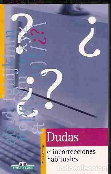 Libros: DUDAS E INCORRECCIONES HABITUALES - ARENAS, PAULA - Foto 3