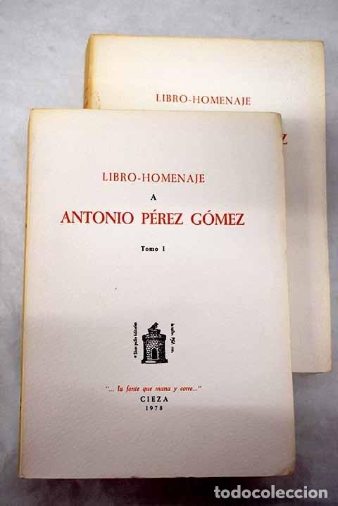 Libros: Libro-homenaje a Antonio P&eacute;rez G&oacute;mez - Foto 1