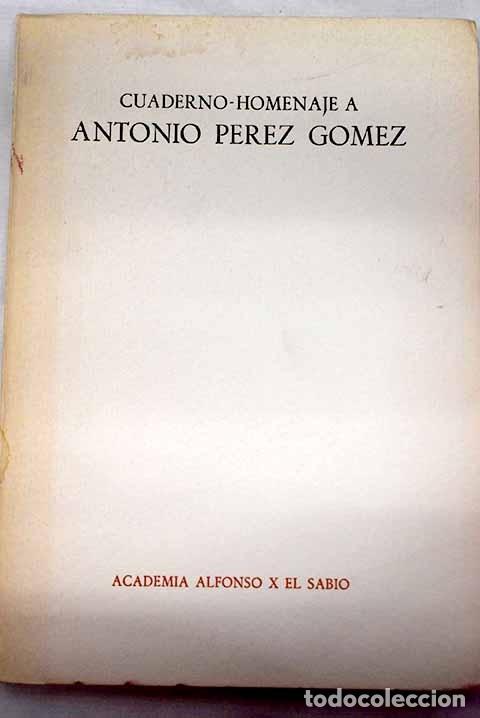 Libros: Cuaderno-homenaje a Antonio P&eacute;rez G&oacute;mez - Foto 1